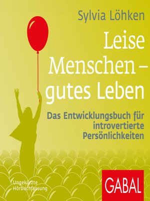 cover image of Leise Menschen – gutes Leben